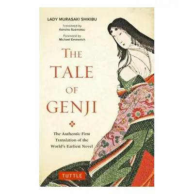 Tale of Genji - Shikibu, Murasaki a Suematsu, Kencho