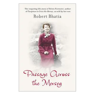 Passage Across the Mersey - Bhatia, Robert