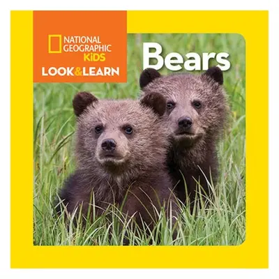 Look and Learn: Bears - National Geographic Kids