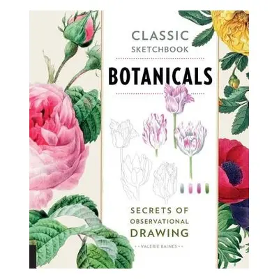 Classic Sketchbook: Botanicals - Baines, Valerie