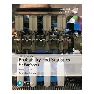 Miller a Freund's Probability and Statistics for Engineers, Global Edition - Johnson, Richard a 