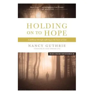 Holding on to Hope - Guthrie, Nancy