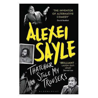 Thatcher Stole My Trousers - Sayle, Alexei