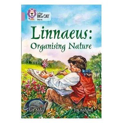 Linnaeus Organising Nature - Miles, Liz