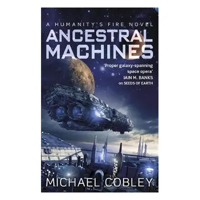 Ancestral Machines - Cobley, Michael