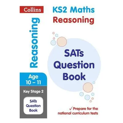 KS2 Maths Reasoning SATs Practice Question Book - Collins KS2