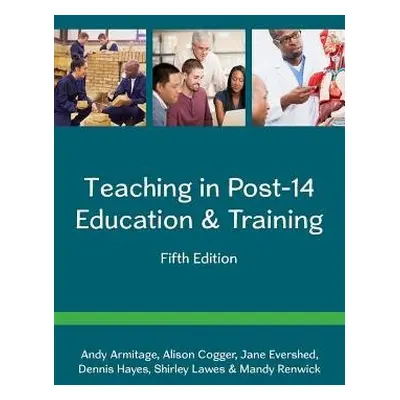 Teaching in Post-14 Education a Training - Armitage, Andy