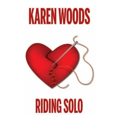 Riding Solo - Woods, Karen