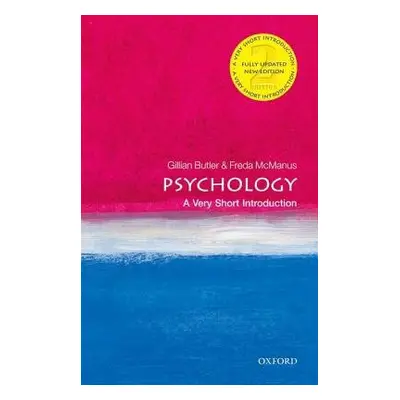 Psychology: A Very Short Introduction - Butler, Gillian (Oxford Health NHS Trust (retired)) a Mc