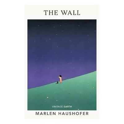 Wall - Haushofer, Marlen