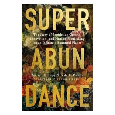 Superabundance - Tupy, Marian L a Pooley, Gale L