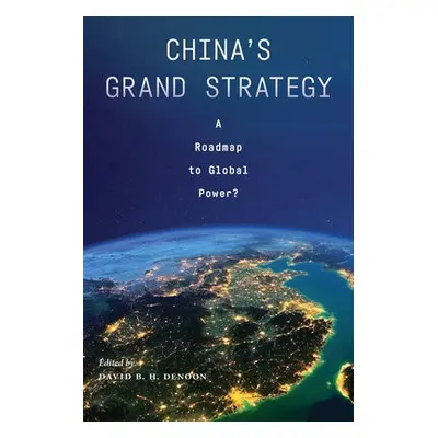 China's Grand Strategy