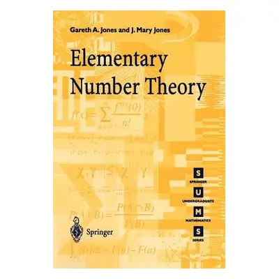 Elementary Number Theory - Jones, Gareth A. a Jones, Josephine M.