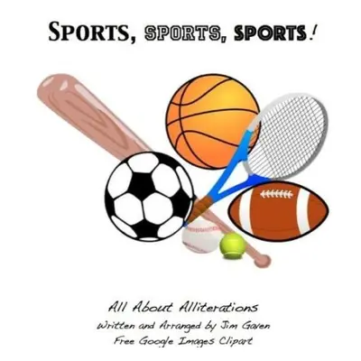 Sports, Sports, Sports - Gaven, Jim