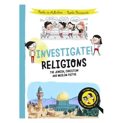 Investigate! Religions - de Mullenheim, Sophie