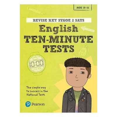 Pearson REVISE Key Stage 2 SATs English 10-Minute Tests for the 2023 and 2024 exams