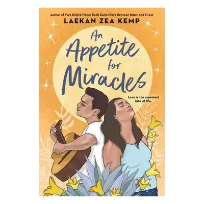 An Appetite for Miracles - Kemp, Laekan Z