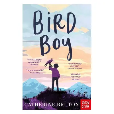 Bird Boy - Bruton, Catherine