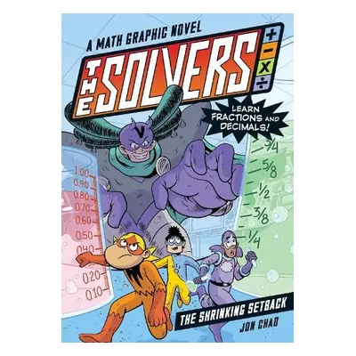 Solvers Book #2: The Shrinking Setback - Chad, Jon