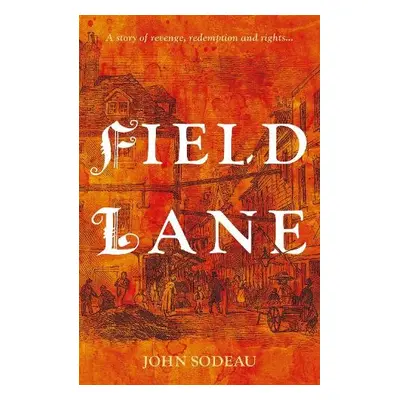 Field Lane - Sodeau, John