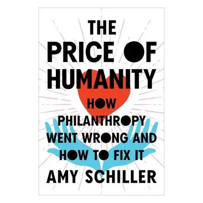 Price of Humanity - Schiller, Amy