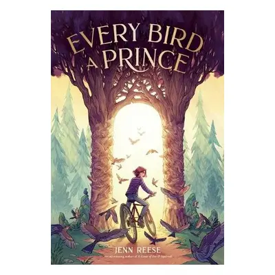 Every Bird a Prince - Reese, Jenn