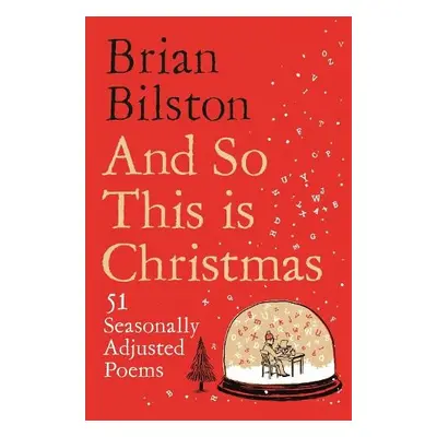 And So This is Christmas - Bilston, Brian