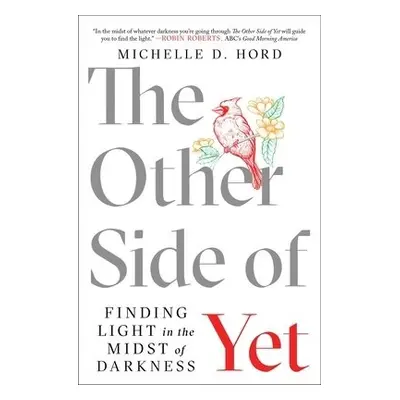 Other Side of Yet - Hord, Michelle D.