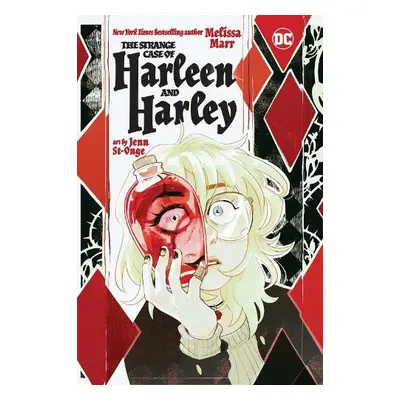 Strange Case of Harleen and Harley - Marr, Melissa a St-Onge, Jenn