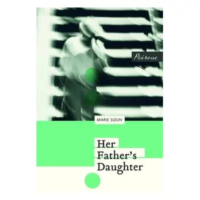 Her Father's Daughter - Sizun, Marie