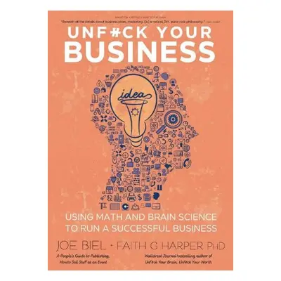 Unfuck Your Business - Harper, Faith G. a Biel, Joe