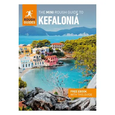 Mini Rough Guide to Kefalonia (Travel Guide with Free eBook) - Guides, Rough