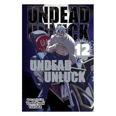 Undead Unluck, Vol. 12 - Tozuka, Yoshifumi