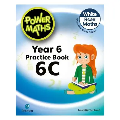 Power Maths 2nd Edition Practice Book 6C - Staneff, Tony a Lury, Josh