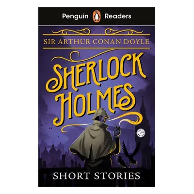 Penguin Readers Level 3: Sherlock Holmes Short Stories (ELT Graded Reader) - Conan Doyle, Arthur