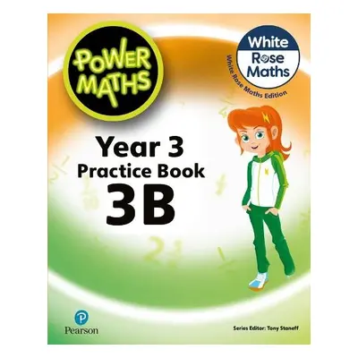 Power Maths 2nd Edition Practice Book 3B - Staneff, Tony a Lury, Josh