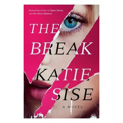 Break - Sise, Katie