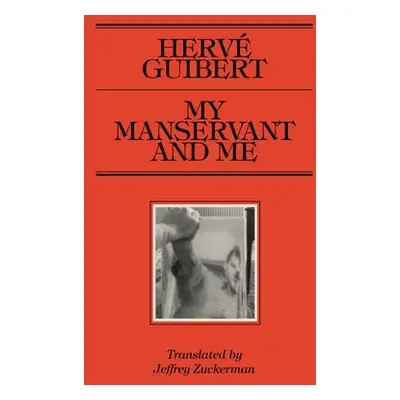 My Manservant and Me - Guibert, Herv