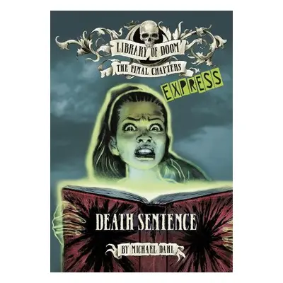 Death Sentence - Express Edition - Dahl, Michael (Author)