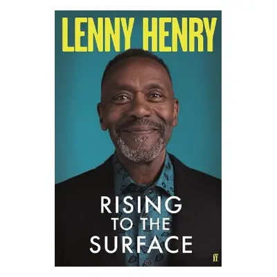 Rising to the Surface - Henry, Lenny