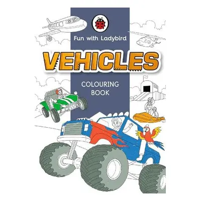 Fun With Ladybird: Colouring Book: Vehicles - Ladybird