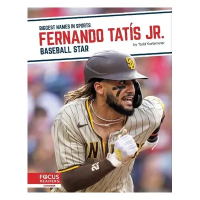 Fernando Tatis Jr. - Kortemeier, Todd