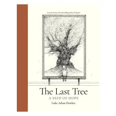 Last Tree - Hawker, Luke Adam