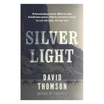 Silver Light - Thomson, David