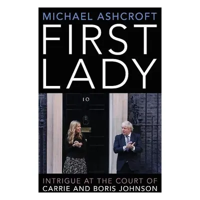 First Lady - Ashcroft, Michael