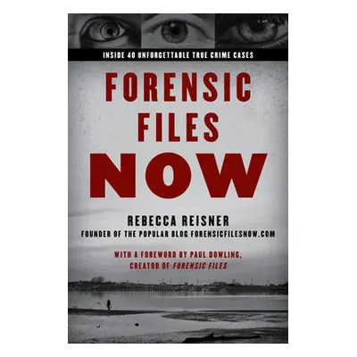 Forensic Files Now - Reisner, Rebecca