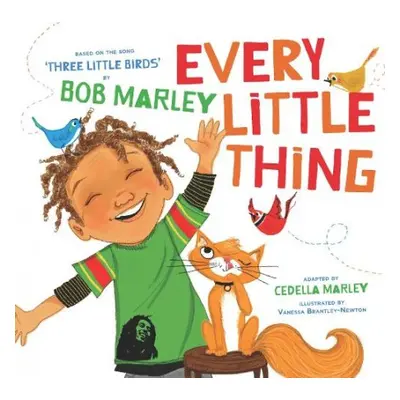 Every Little Thing - Marley, Cedella a Marley, Bob