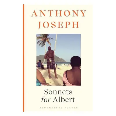 Sonnets for Albert - Joseph, Anthony