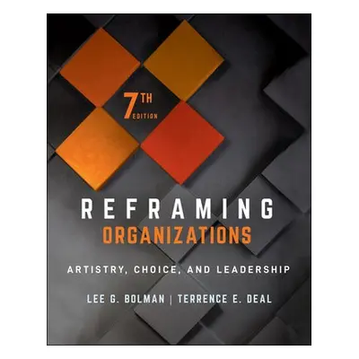 Reframing Organizations - Bolman, Lee G. (University of Missouri-Kansas City) a Deal, Terrence E