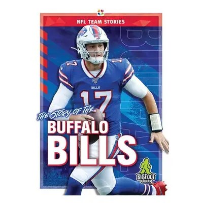 Story of the Buffalo Bills - Shulman, Mark a Shulman, Solomon